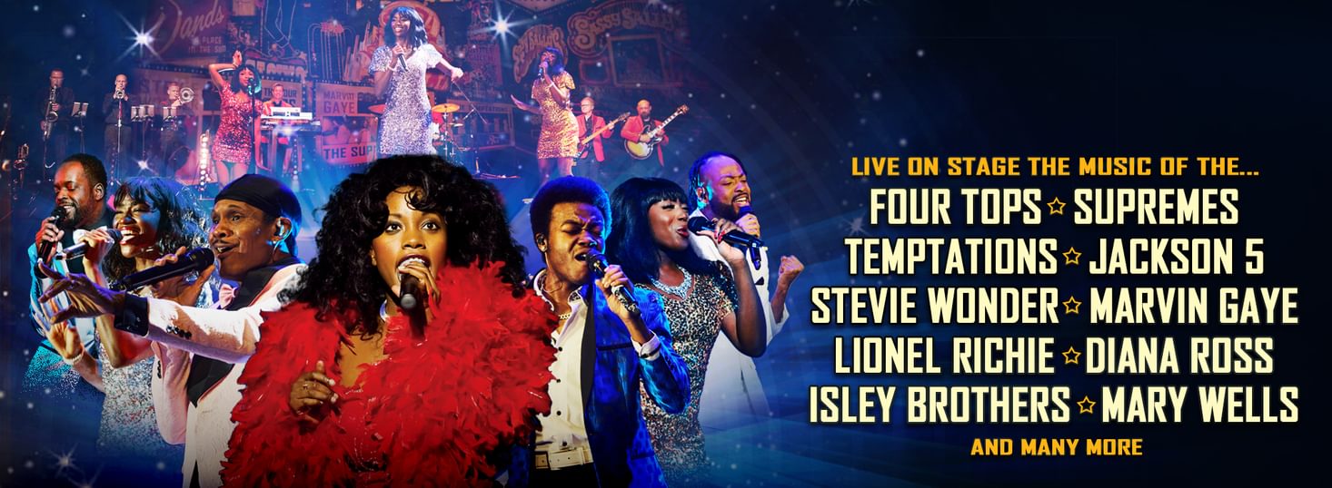 A lady in a flowy red jacket singing into a microphone surrounded by other singers dressed in 60s clothing. On the right hand side of the image, a list of all the artists featured in the show. "Live on stage the music of the... Four Tops, Supremes, Temptations, Jackson 5, Stevie Wonder, Marvin Gaye, Lionel Richie, Isley Brothers, Mary Wells and many more!"