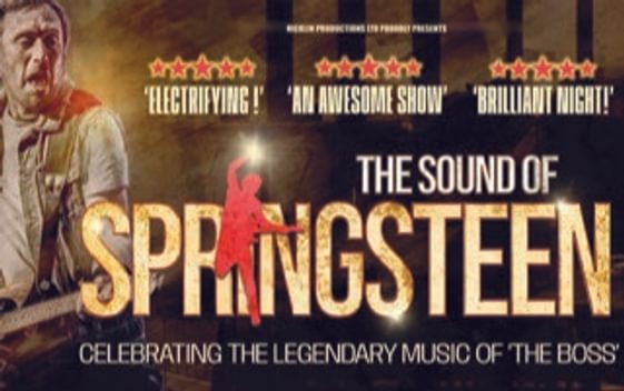 Bruce Springsteen tribute playing guitar. "The Sound of Springsteen" written in gold and "Celebrating the legendary music of the Boss" lining the bottom of the image.