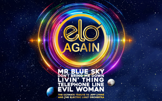 The show title "ELO Again" is shown inside a ring of neon lights against a galactic background. The titles of some ELO songs are shown below, including Mr Blue Sky and Livin' Thing