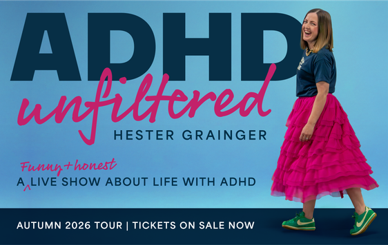 Hester Grainger is shown wearing a blue tshirt, pink skirt and green trainers next to the show title "ADHD Unfiltered".