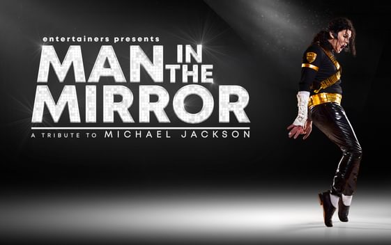 Performer CJ poses as Michael Jackson dancing next to the show title "Man in the Mirror - A Tribute to Michael Jackson"