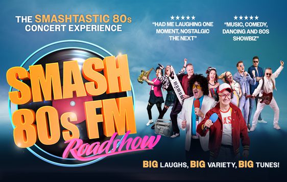 Smash 80s FM written in large gold letters with roadshow in pink handwriting font. Two characters djs and dancing 80s pop star characters behind them.