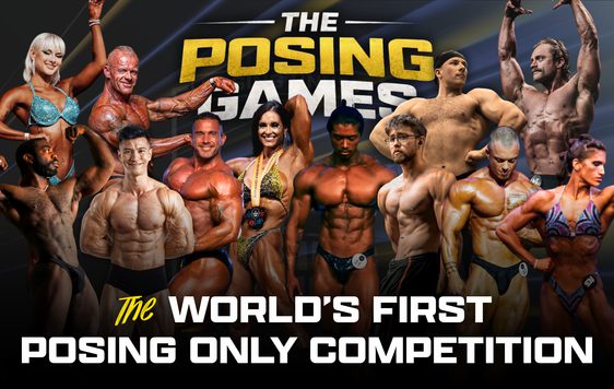 Many athletes are posing to show their muscles beneath text above which says "The Posing Games" and the text below says "The World's First Posing Only Competition"