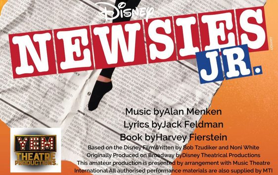 The show title "Disney Newsies Jnr" over a background of a newspaper and a dancer's leg. The YEM Theatre Productions logo is shown in the bottom corner.