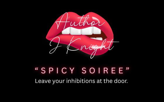 A black background with a mouth showing the bottom lip being bitten by upper teeth. Text reads "Author J Knight "Spicy Soiree" Leave your inhibitions at the door"